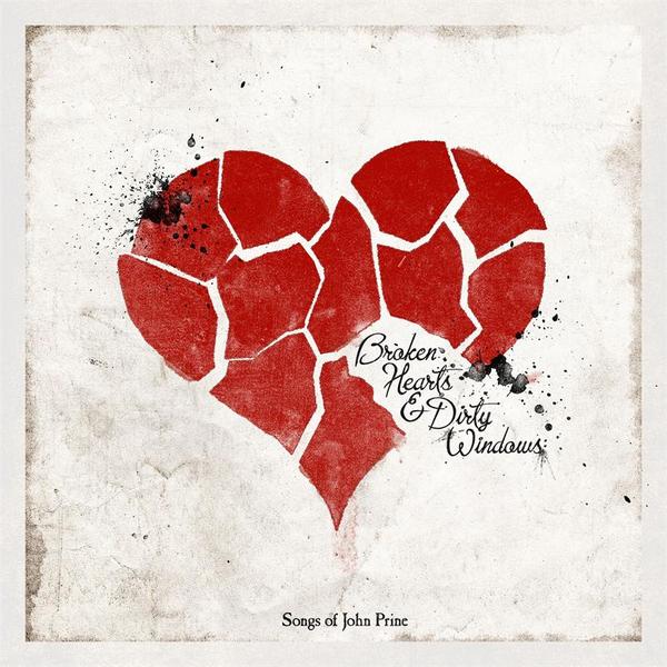 Broken Hearts & Dirty Windows: Songs of John Prine - Cover Art