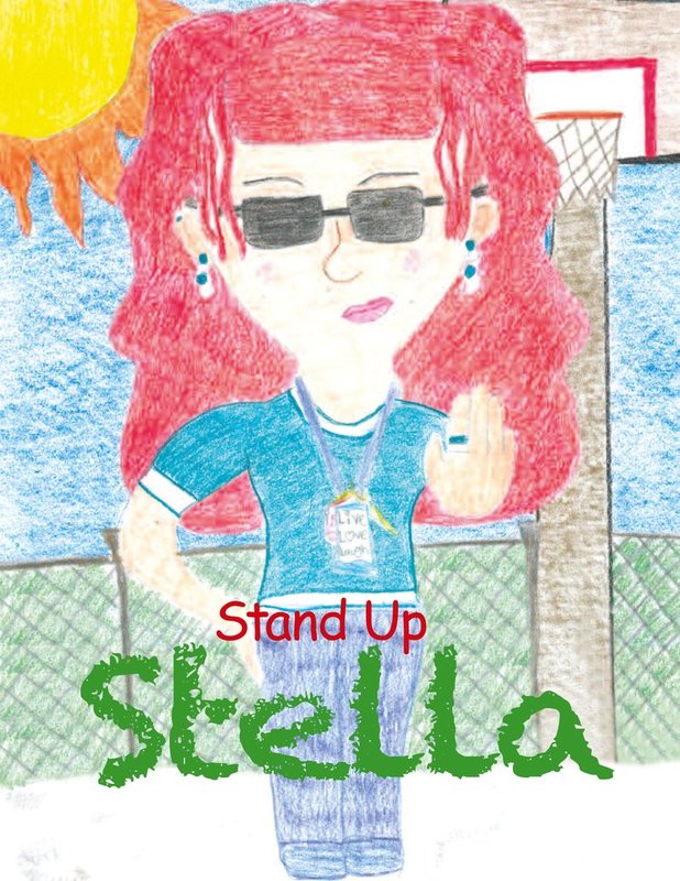 Stand-Up Stella - Standing up for Yourself & Others (Powerful You)