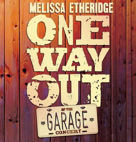 Melissa Etheridge: One Way Out of the Garage concert