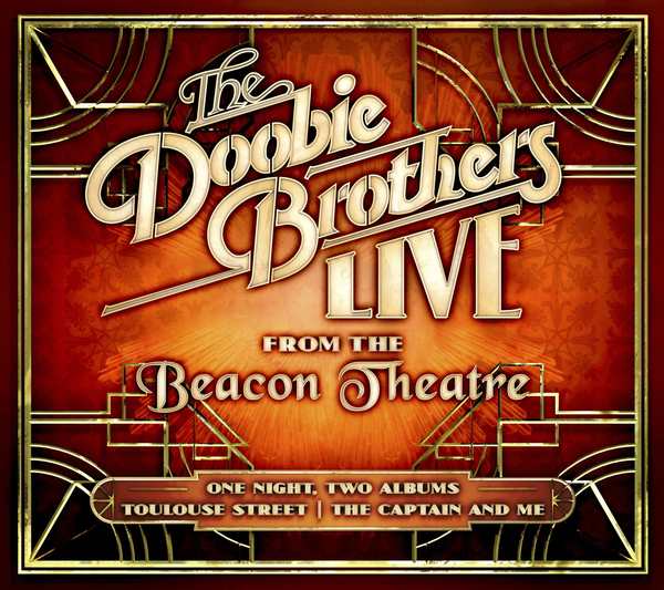 THE DOOBIE BROTHERS: LIVE FROM THE BEACON THEATRE