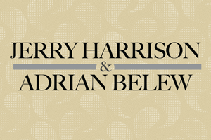 Jerry Harrison & Adrian Belew