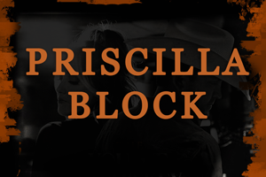 Priscilla Block 2023