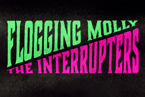 Flogging Molly & The Interrupters