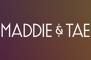Maddie and Tae