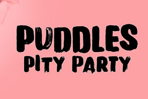 Puddles Pity Party