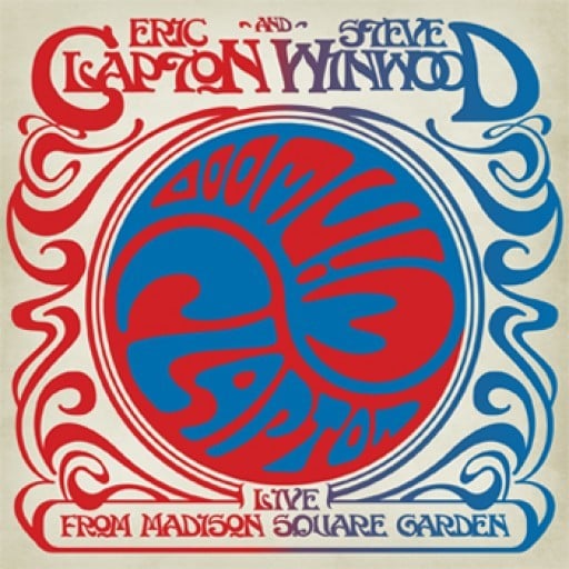 Eric Clapton and Steve Winwood Live From Madison Square Garden - Cover Art