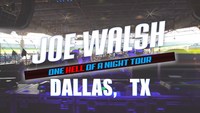 Joe Walsh Dallas, TX Tour Wrap
