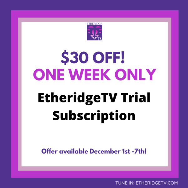 EtheridgeTV $30 Off!