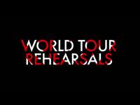 World Tour Rehearsals