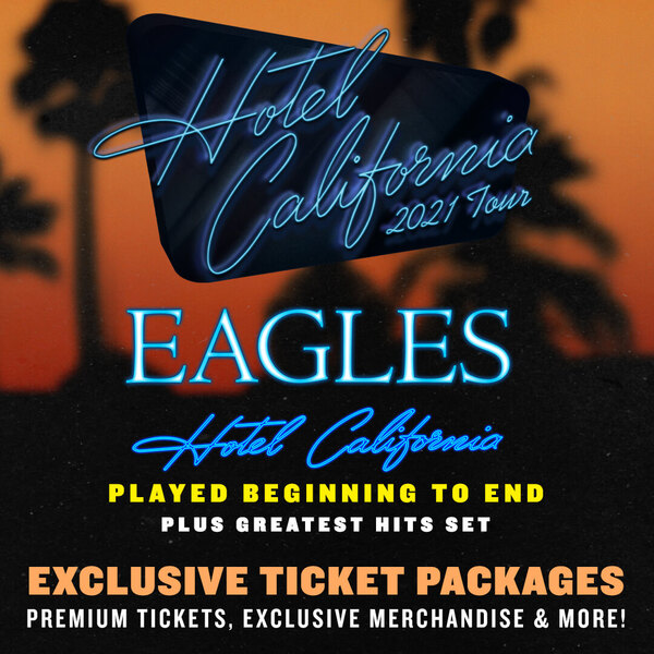 Hotel California Tour VIPs Available Now