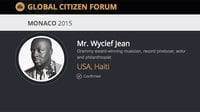 Wyclef Jean To Speak And Perform At The Global Citizen Forum In Monaco