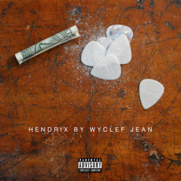 New Music: Wyclef Jean "Hendrix" 