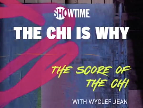 Wyclef Jean on Scoring ‘The Chi,’ Bob Marley and His New Music App, Sodo